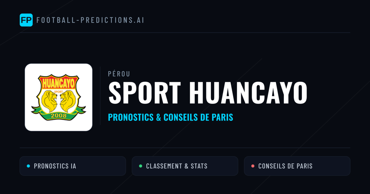 Sport Huancayo Pronostics & Statistiques