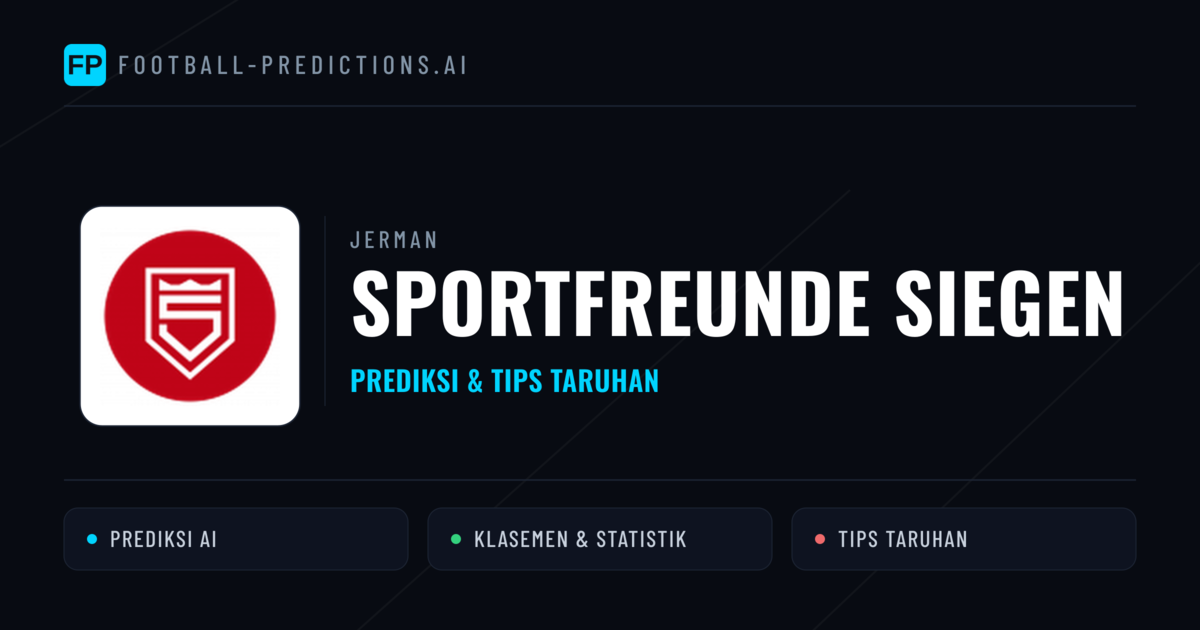 Sportfreunde Siegen Prediksi & Statistik Piala Dunia
