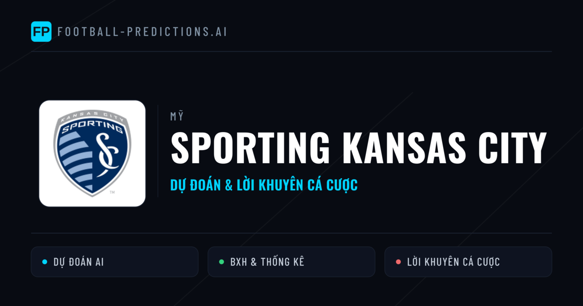 Sporting Kansas City Dự đoán & Thống kê