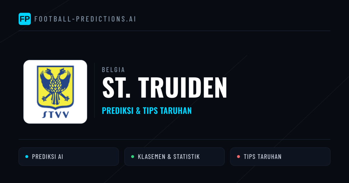 St. Truiden Prediksi & Statistik Piala Dunia