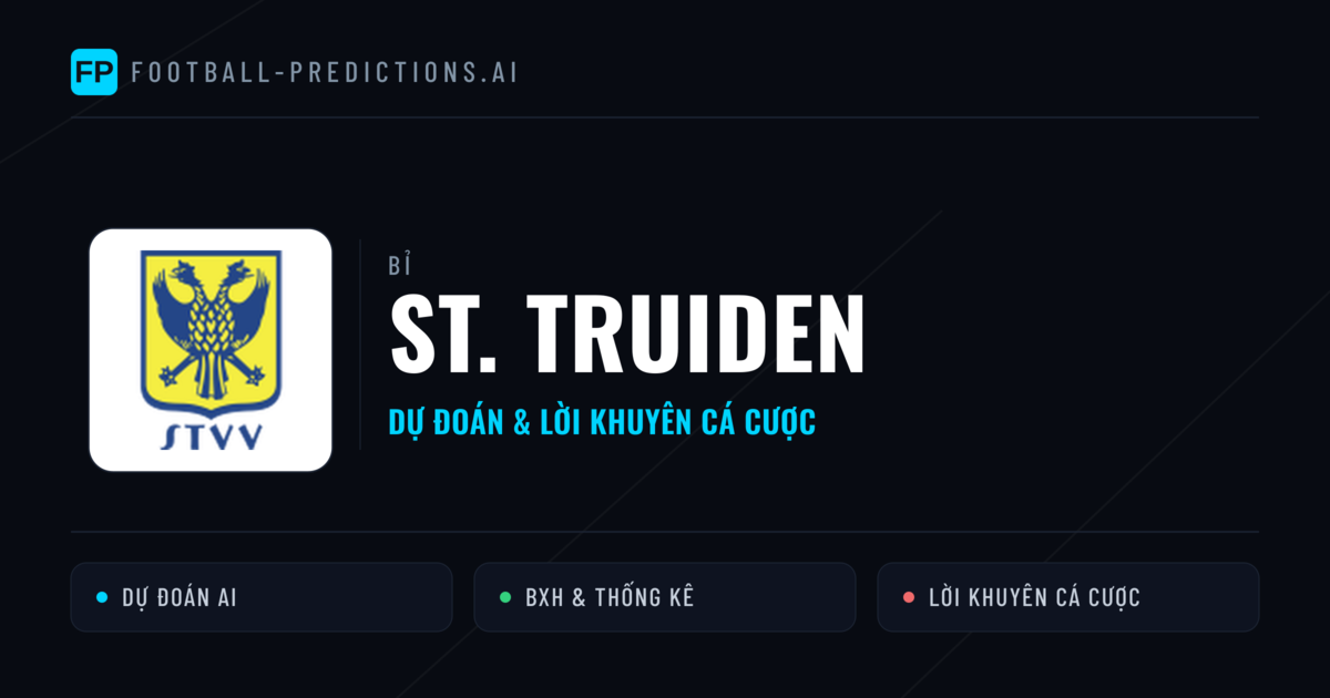 St. Truiden Dự đoán & Thống kê