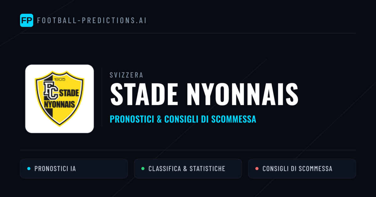 Pronostici e Statistiche Stade Nyonnais