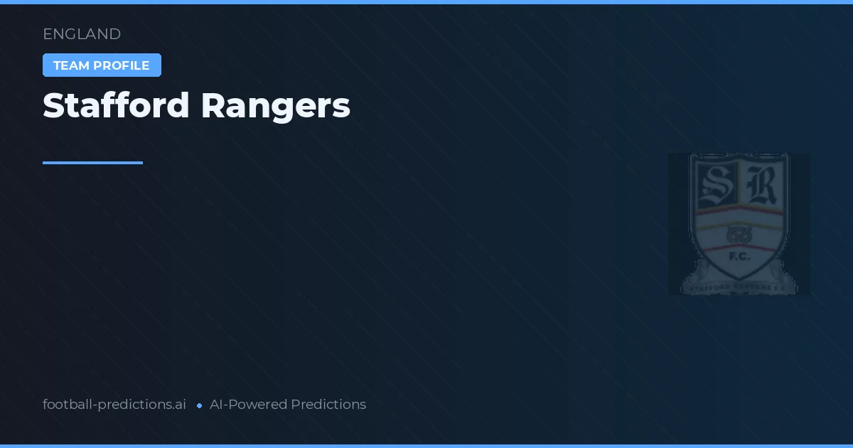 Stafford Rangers Pronostics & Statistiques