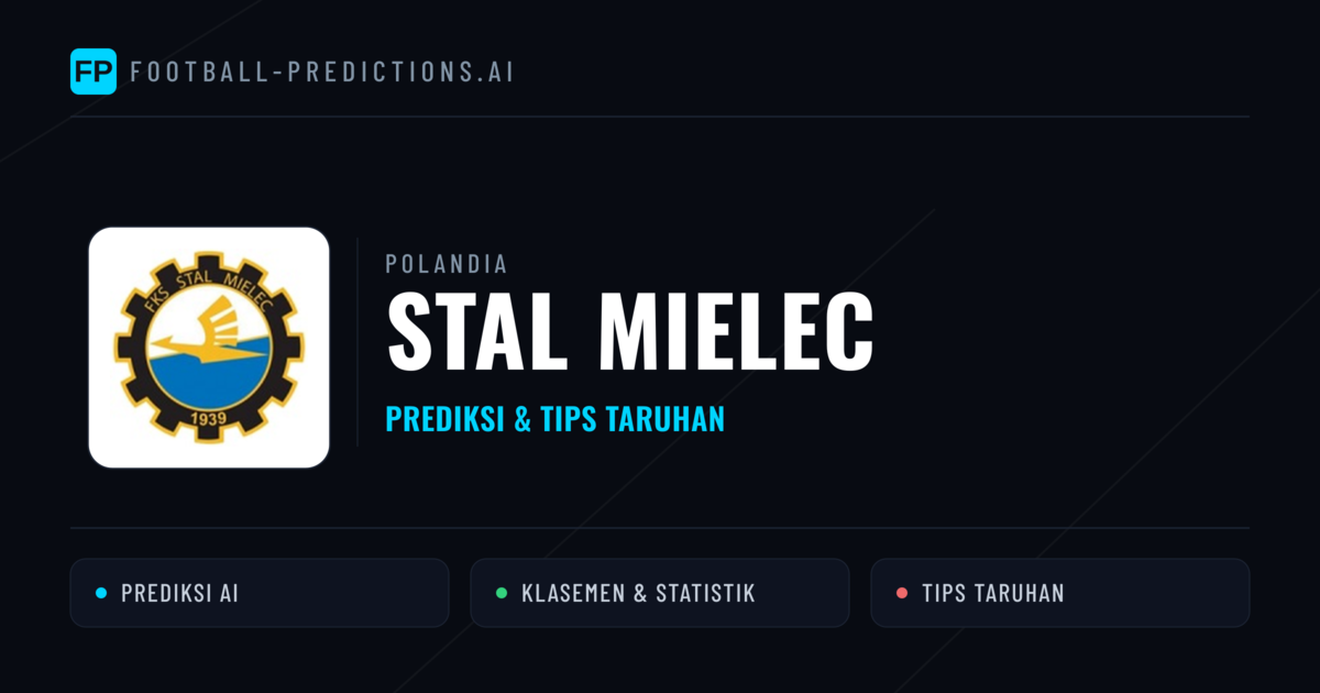 Stal Mielec Prediksi & Statistik Piala Dunia