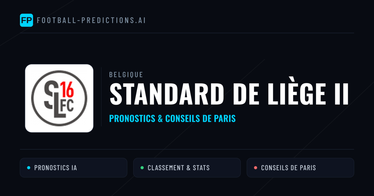 Standard de Liège II Pronostics & Statistiques