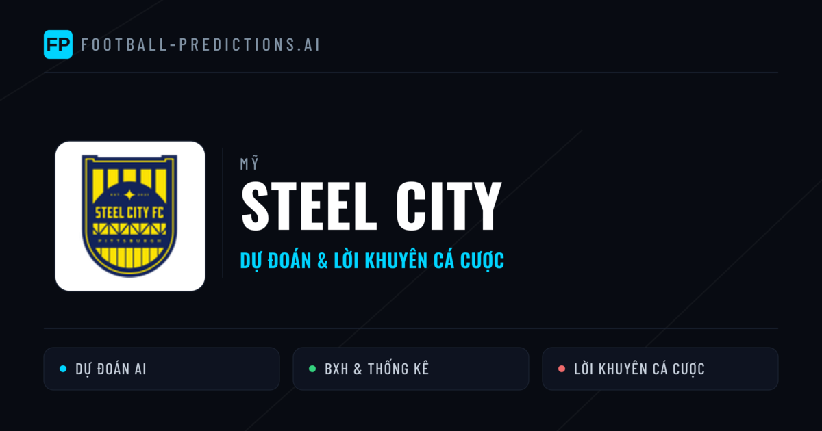 Steel City Dự đoán & Thống kê