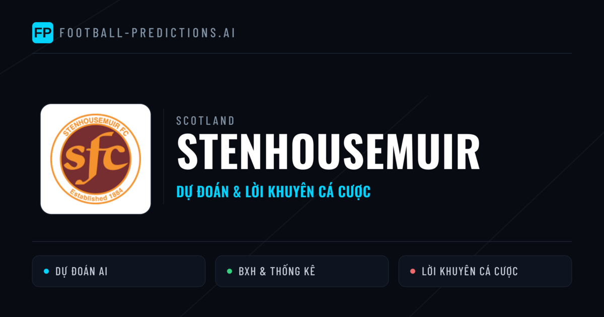 Stenhousemuir Dự đoán & Thống kê