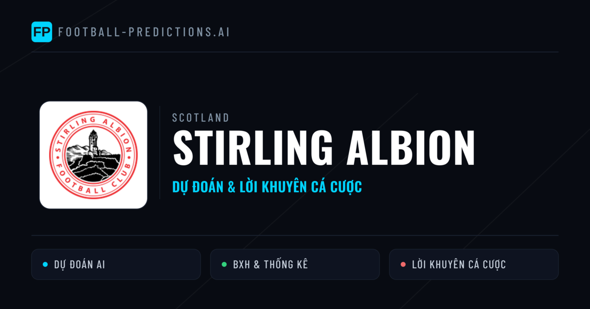 Stirling Albion Dự đoán & Thống kê