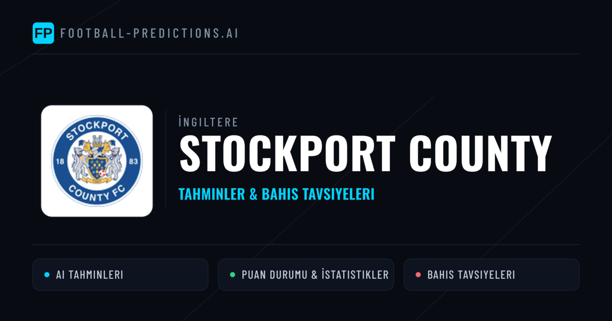 Stockport County Tahminleri & İstatistikler