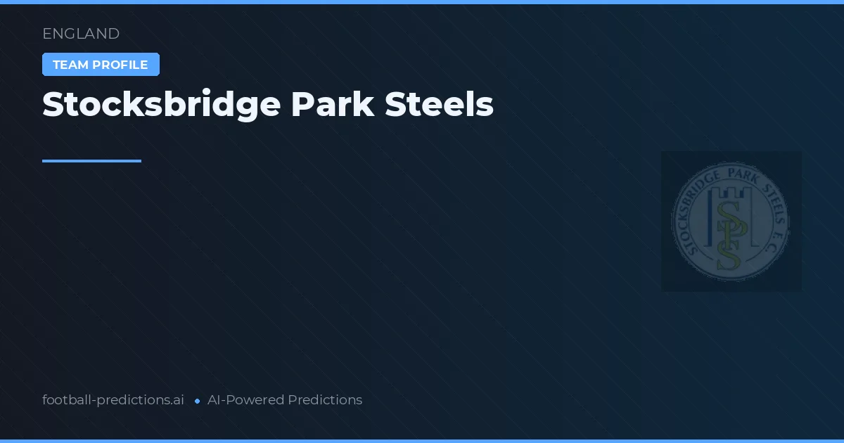 Stocksbridge Park Steels Pronostics & Statistiques