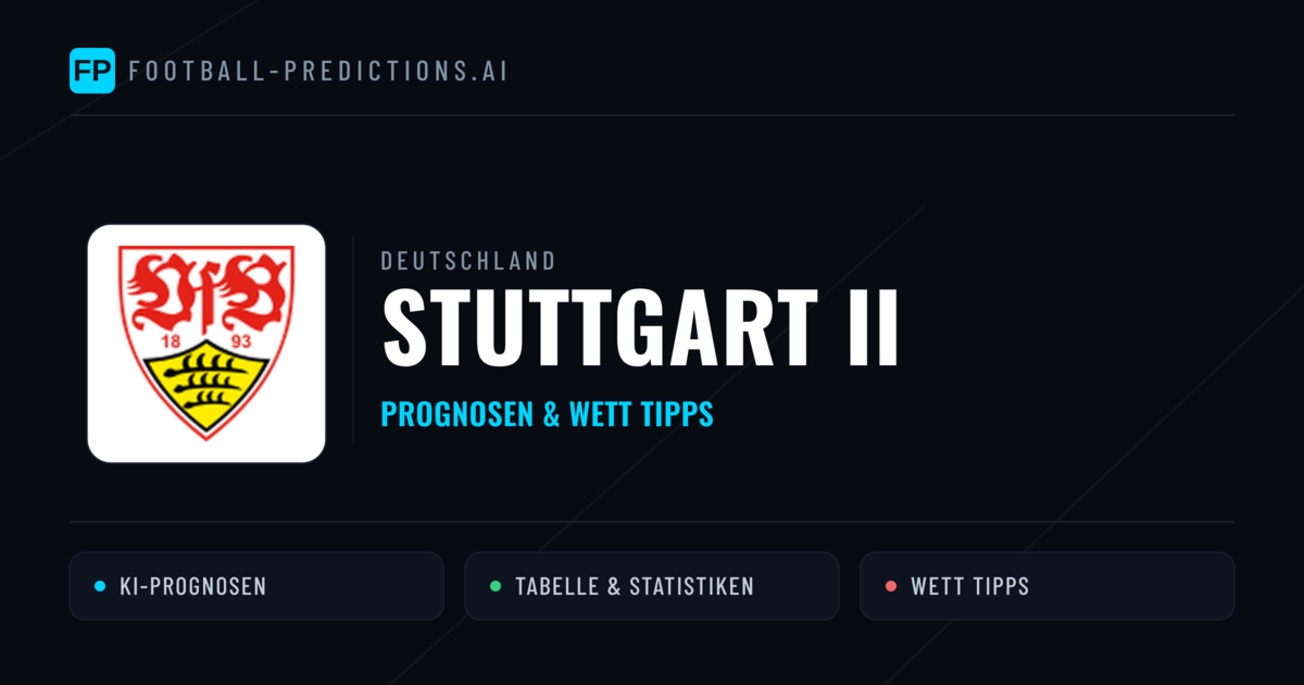 Stuttgart II Prognosen & Statistiken