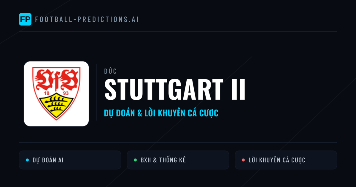 Stuttgart II Dự đoán & Thống kê