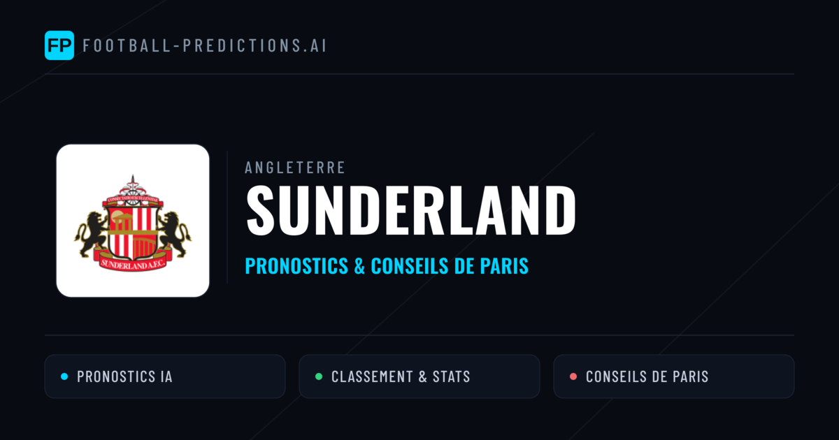 Sunderland Pronostics & Statistiques