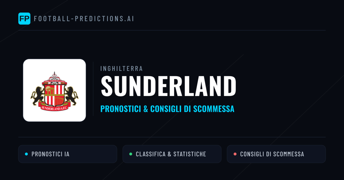 Pronostici e Statistiche Sunderland