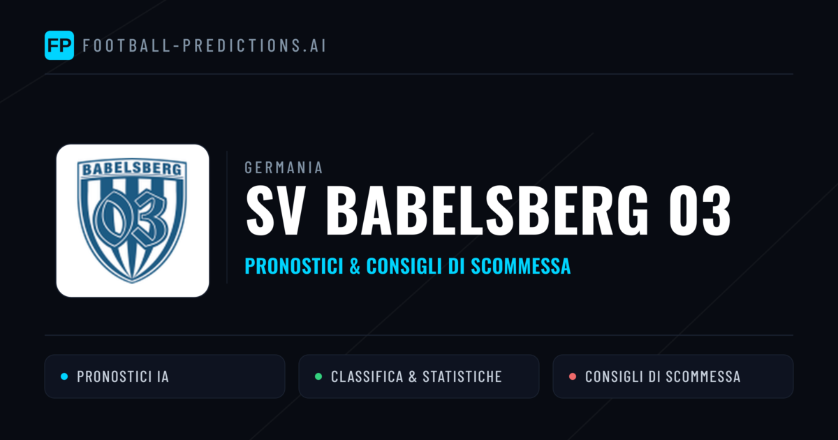 Pronostici e Statistiche SV Babelsberg 03