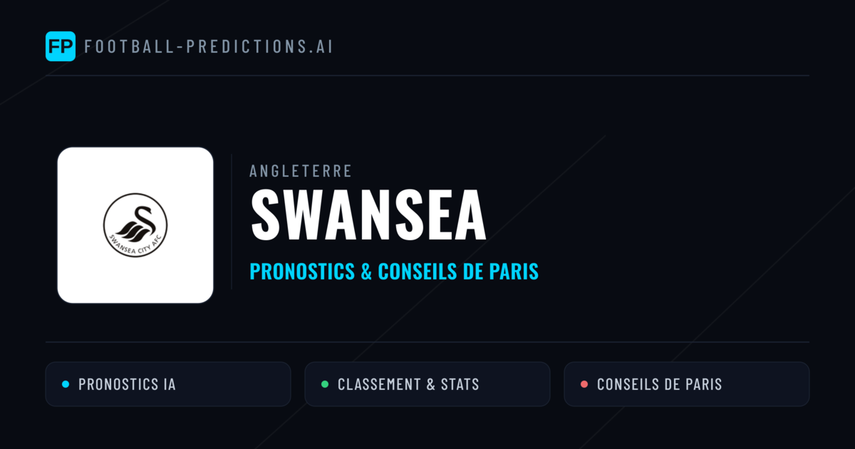 Swansea Pronostics & Statistiques