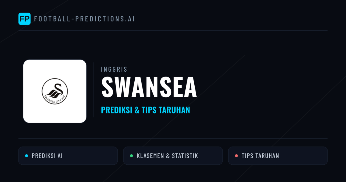 Swansea Prediksi & Statistik Piala Dunia