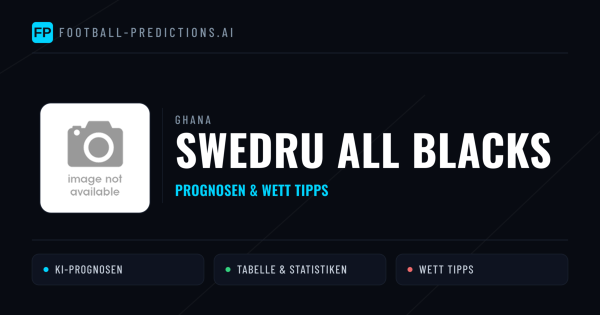 Swedru All Blacks Prognosen & Statistiken