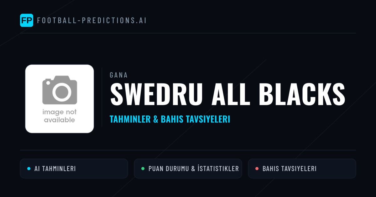 Swedru All Blacks Tahminleri & İstatistikler