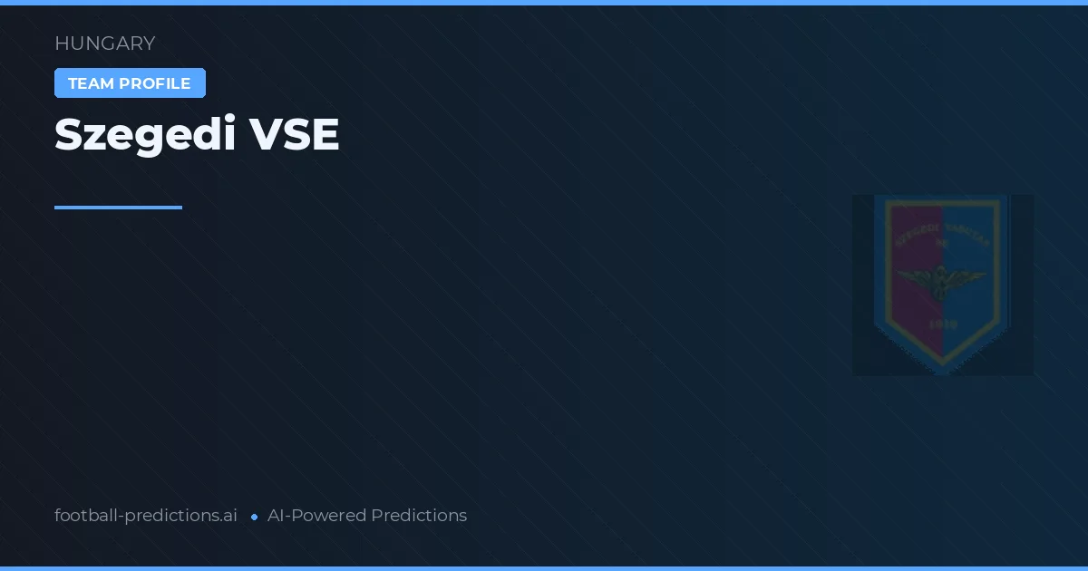 Szegedi VSE Predictions & Stats