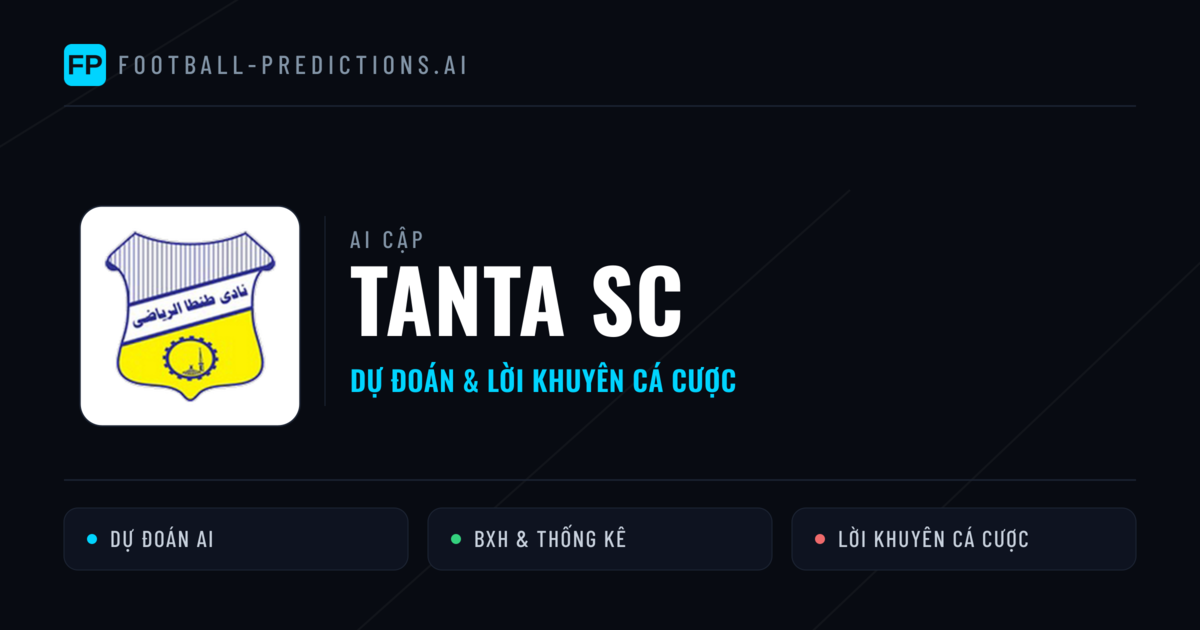 Tanta SC Dự đoán & Thống kê