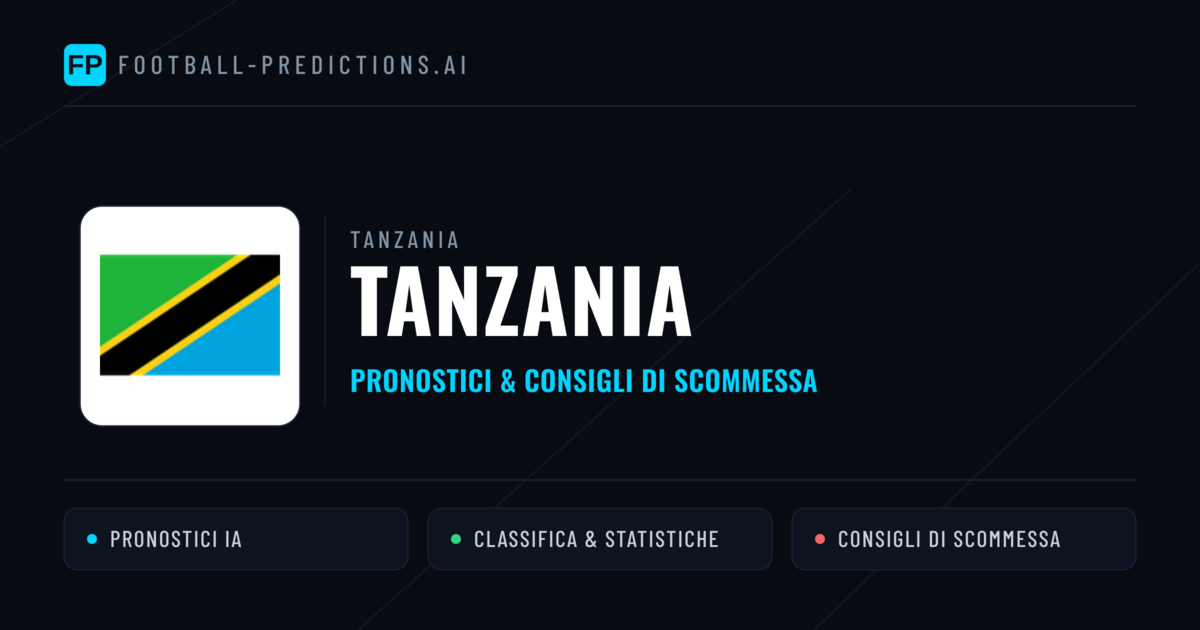 Pronostici e Statistiche Tanzania