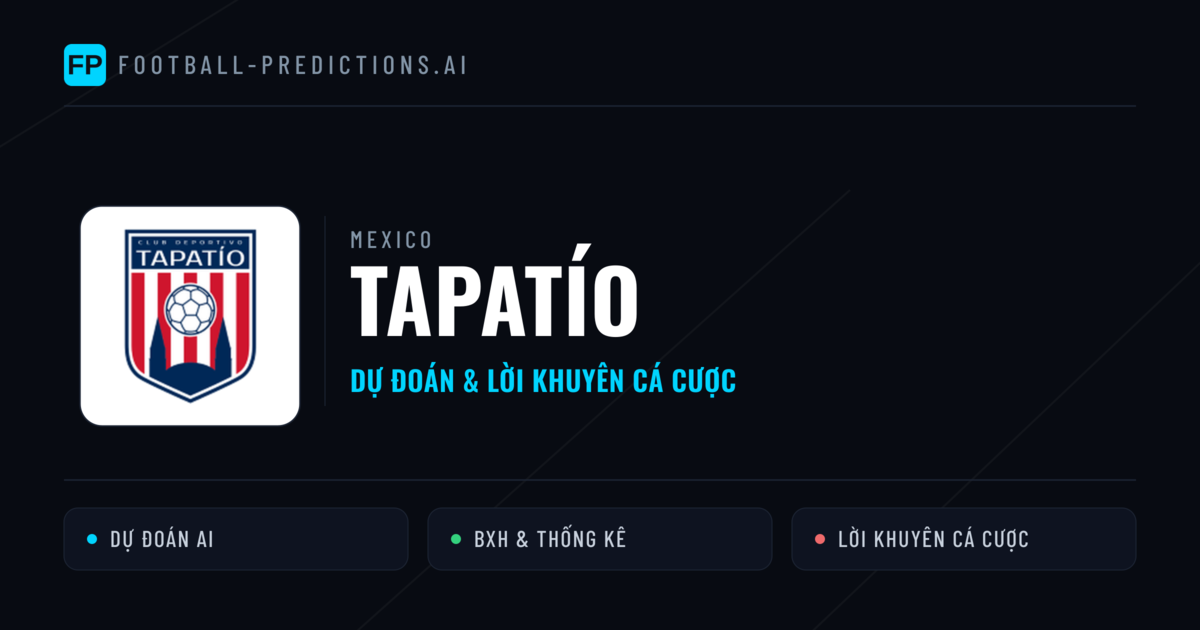 Tapatío Dự đoán & Thống kê
