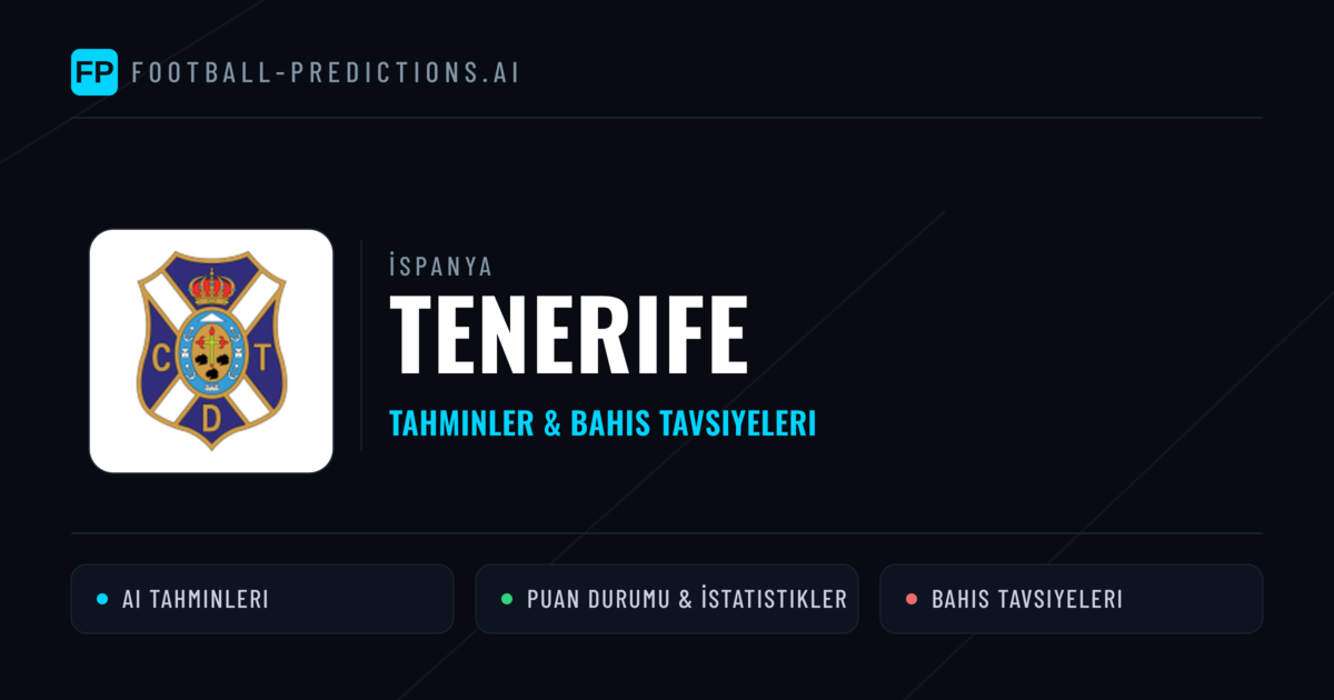 Tenerife Tahminleri & İstatistikler