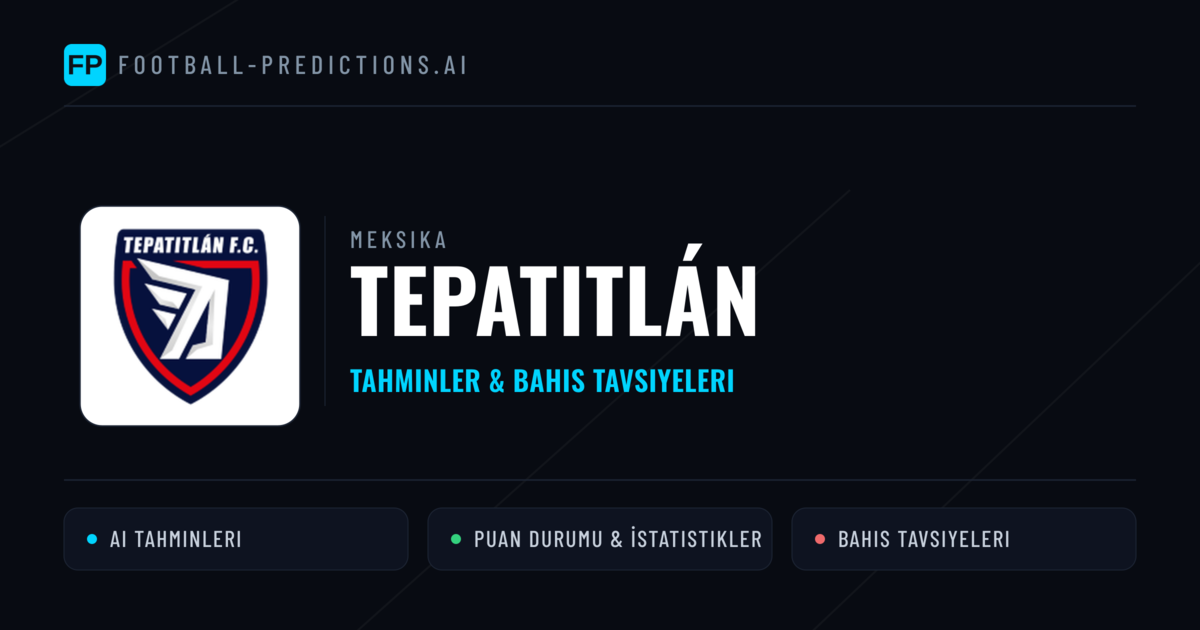 Tepatitlán Tahminleri & İstatistikler