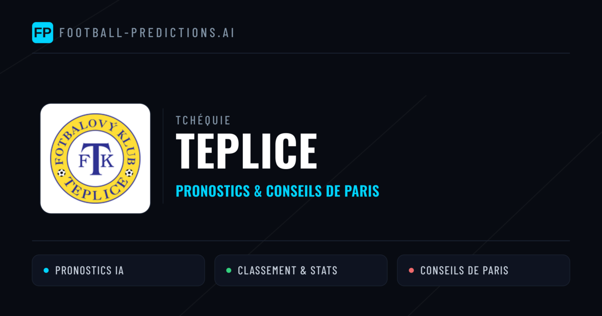Teplice Pronostics & Statistiques