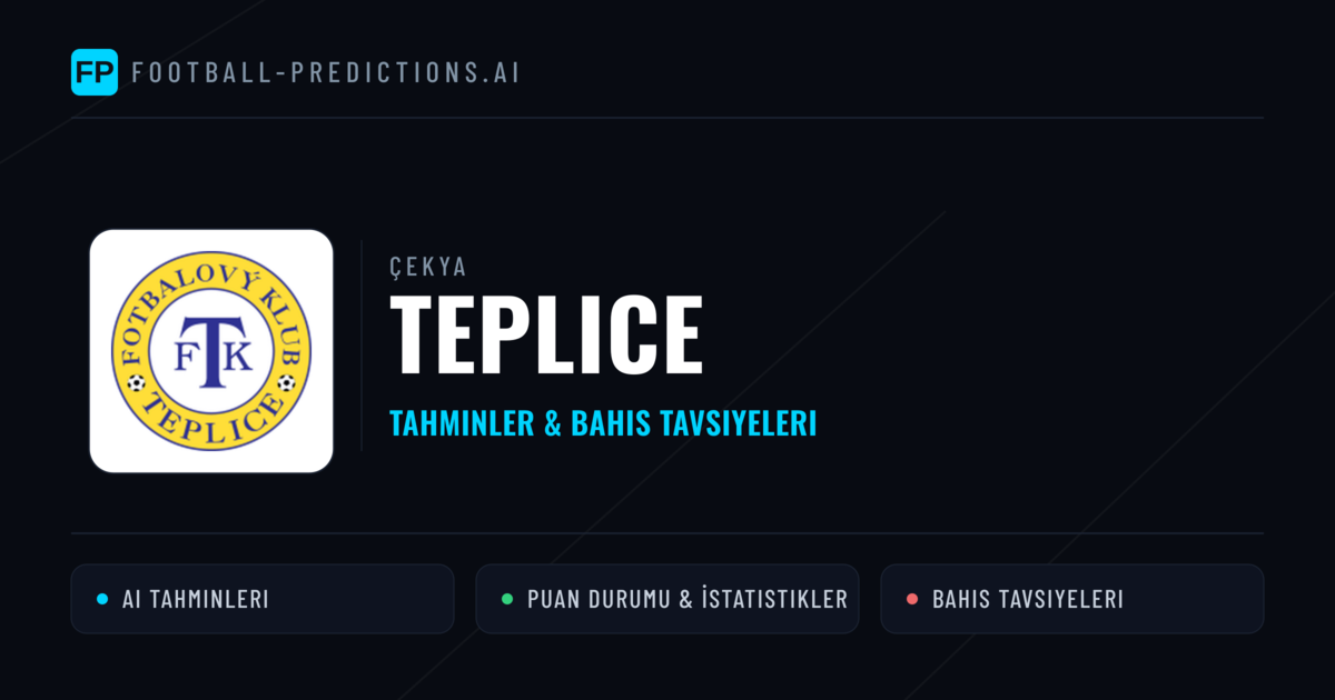 Teplice Tahminleri & İstatistikler