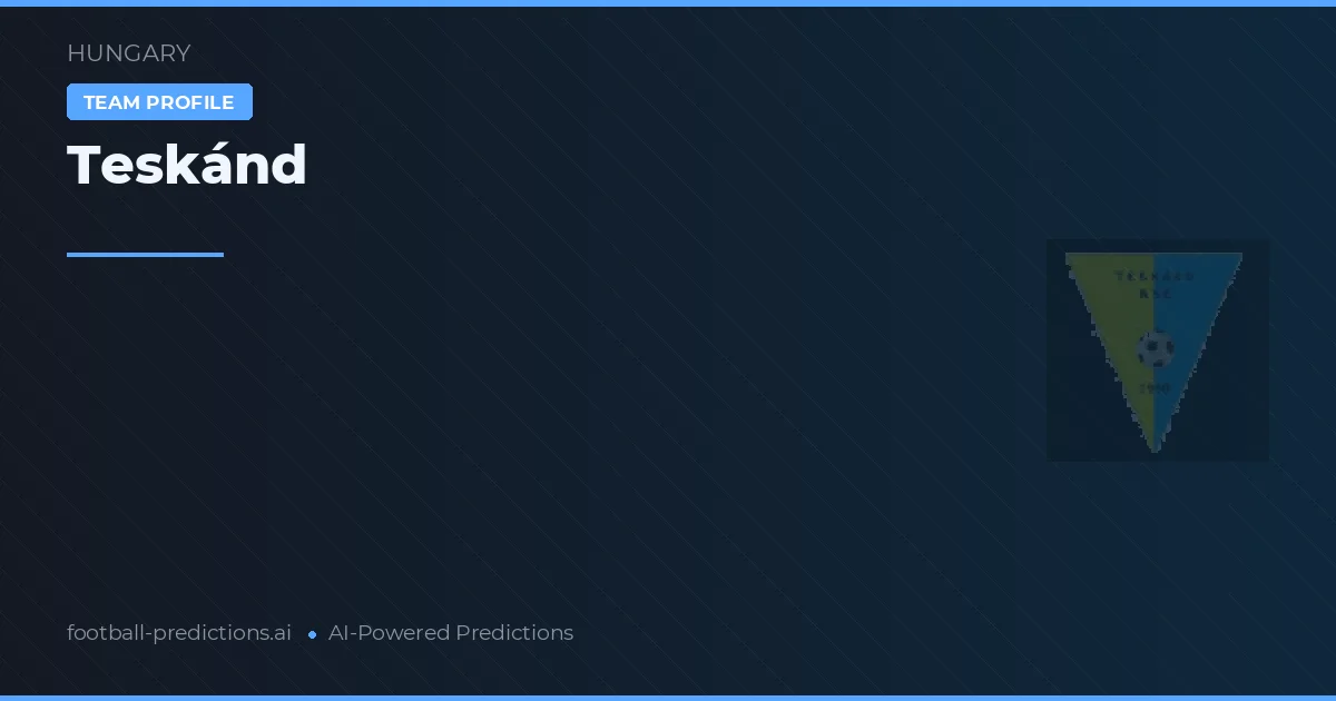 Teskánd Prognosen & Statistiken