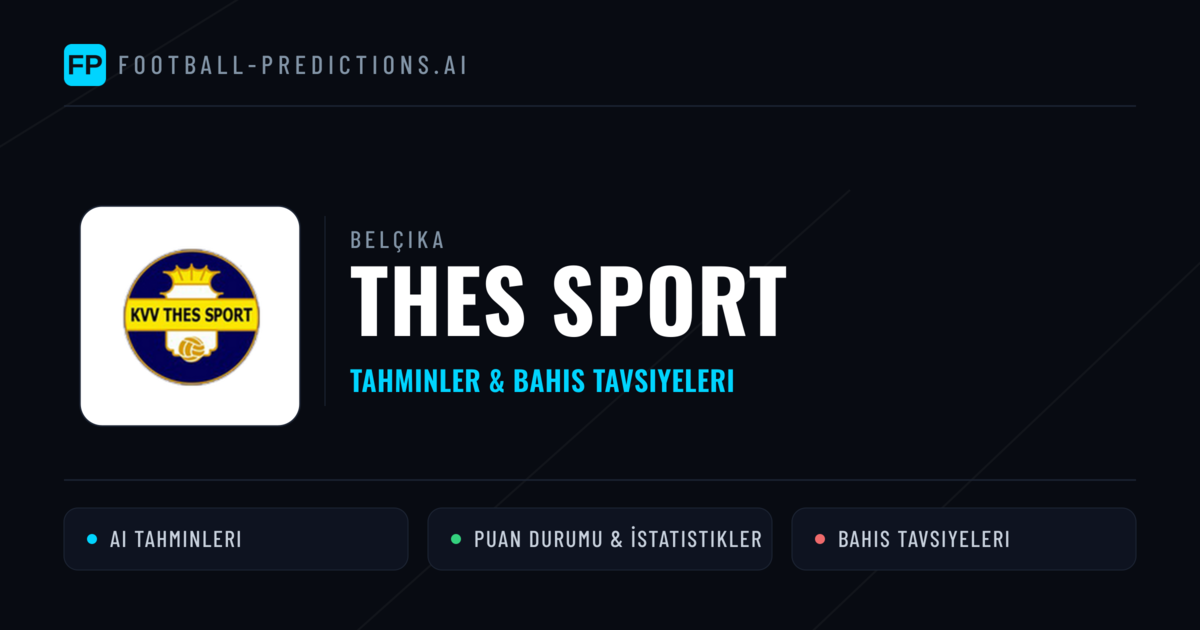 Thes Sport Tahminleri & İstatistikler
