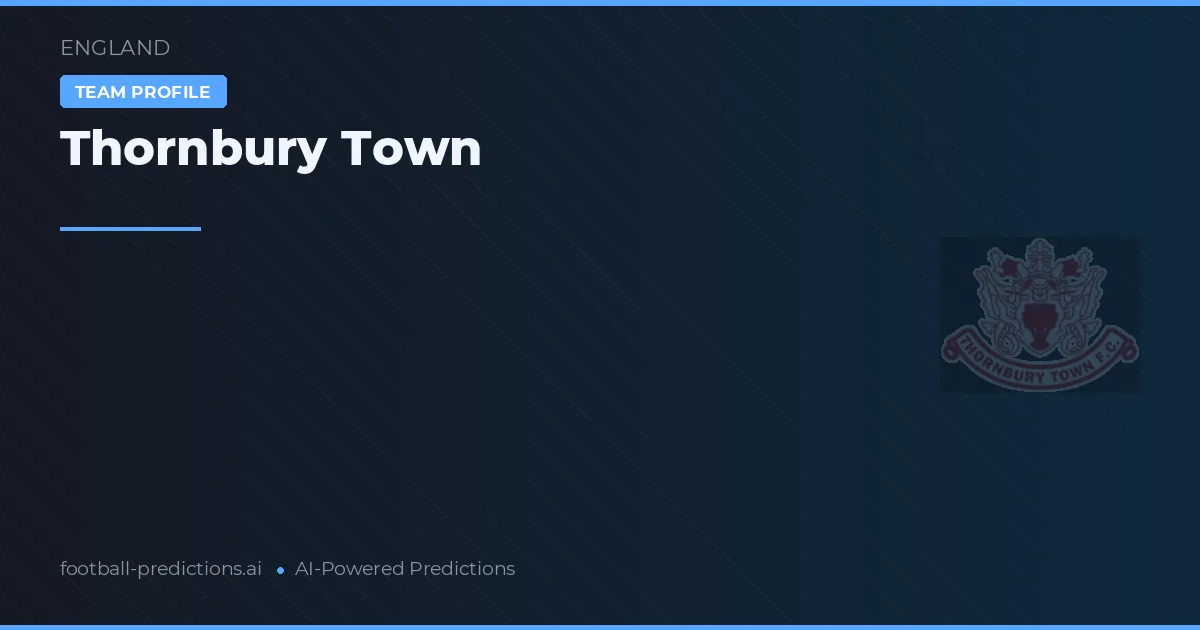 Thornbury Town Predictions & Stats
