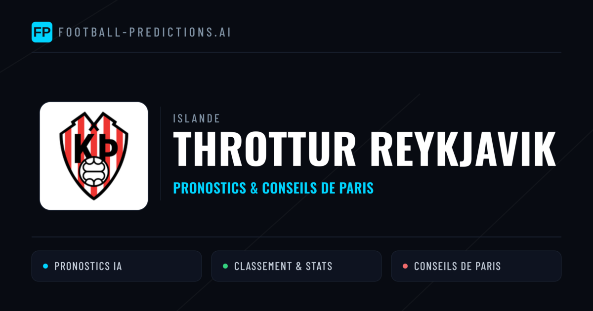 Throttur Reykjavik Pronostics & Statistiques