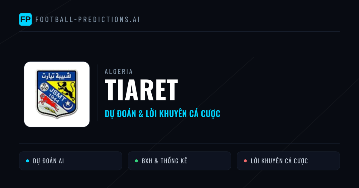 Tiaret Dự đoán & Thống kê