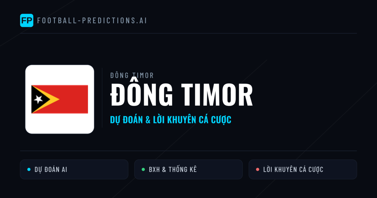 Đông Timor Dự đoán & Thống kê