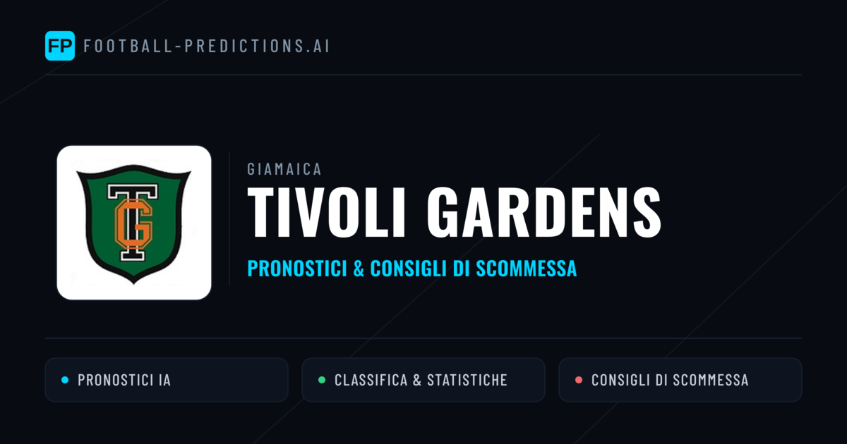 Pronostici e Statistiche Tivoli Gardens