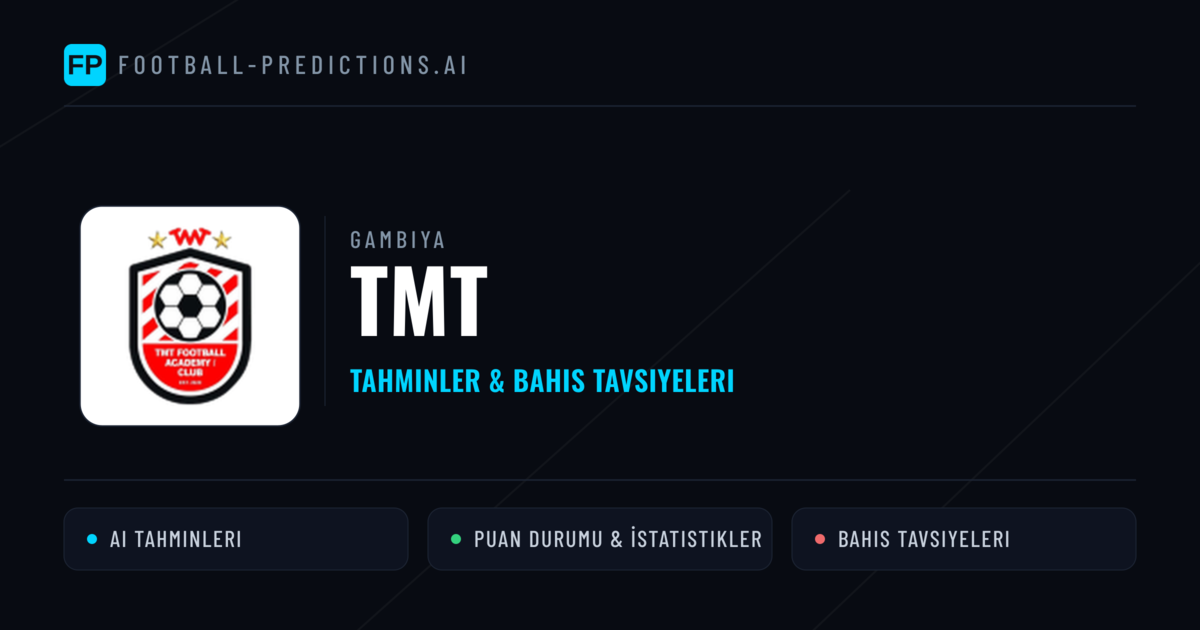 TMT Tahminleri & İstatistikler