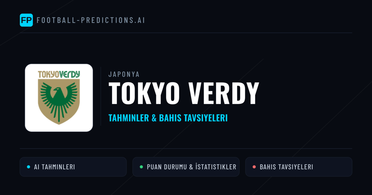 Tokyo Verdy Tahminleri & İstatistikler