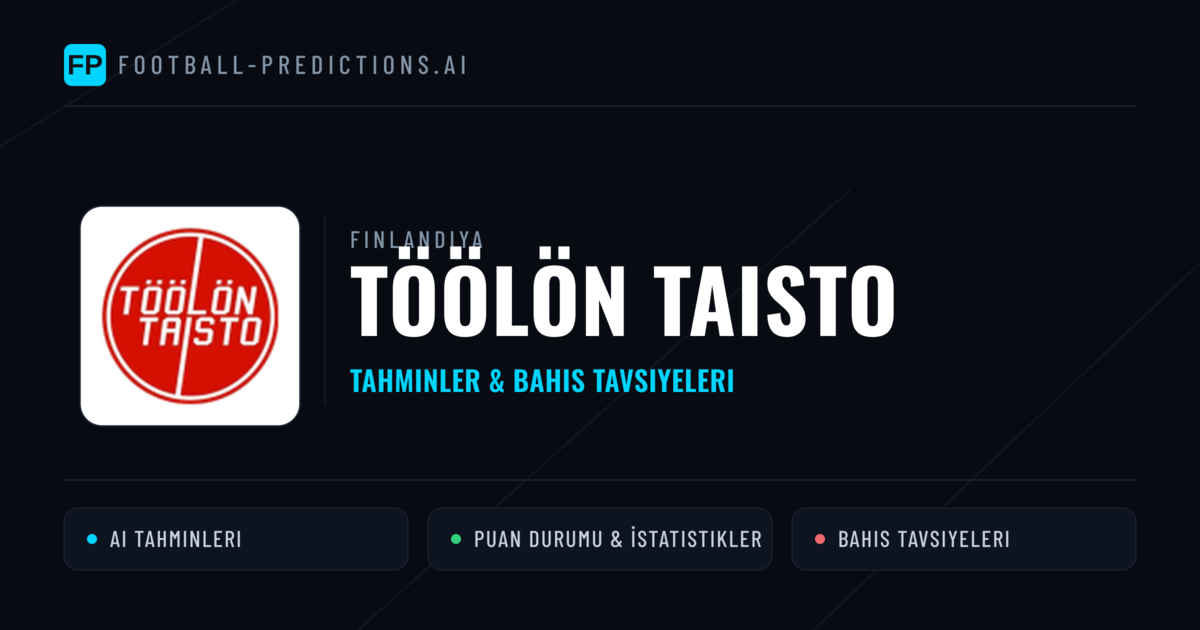 Töölön Taisto Tahminleri & İstatistikler