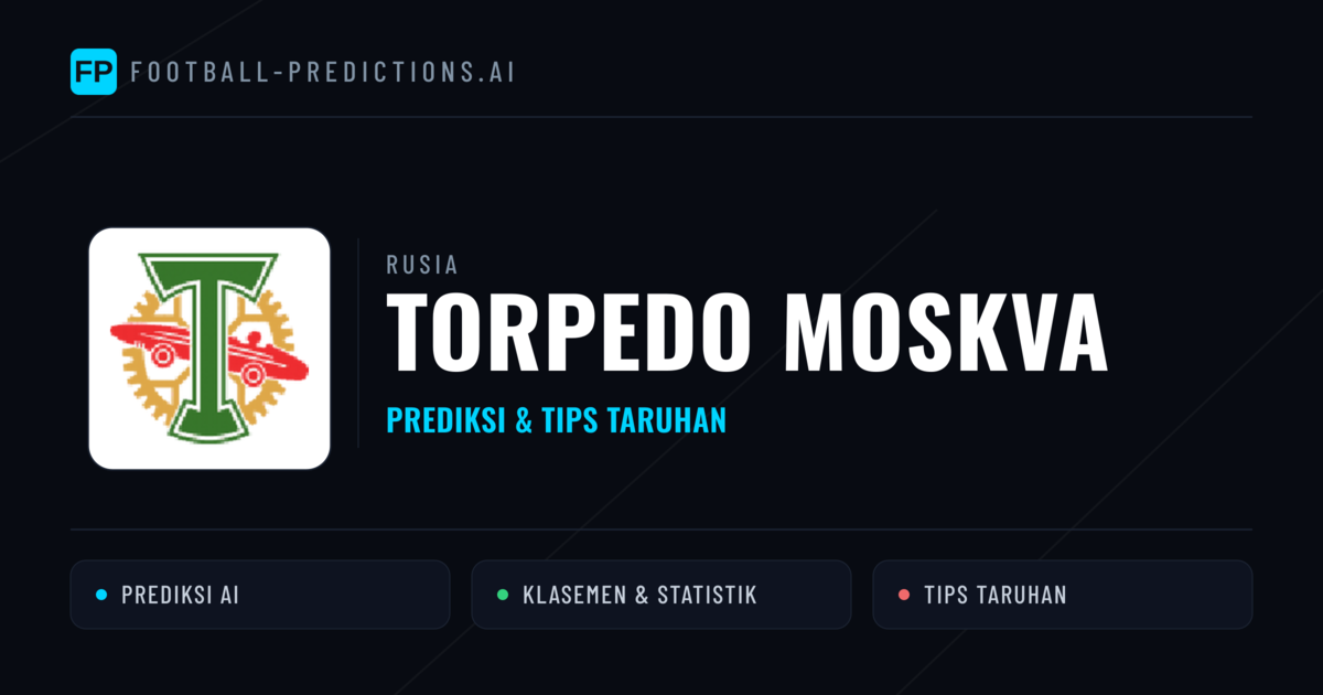 Torpedo Moskva Prediksi & Statistik Piala Dunia
