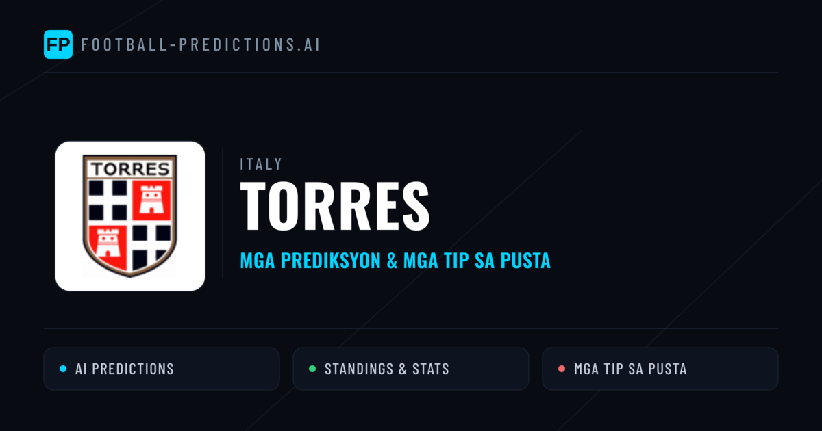 Torres Predictions & Stats
