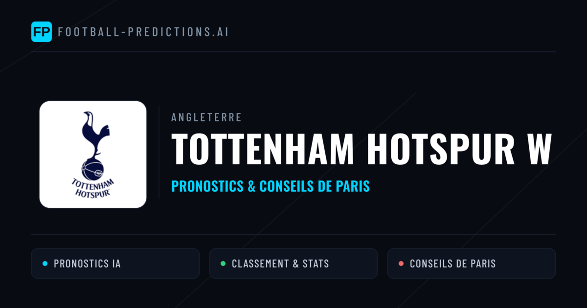 Tottenham Hotspur W Pronostics & Statistiques