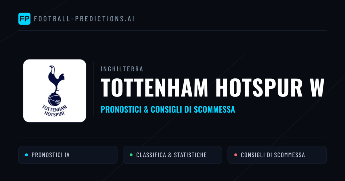 Pronostici e Statistiche Tottenham Hotspur W