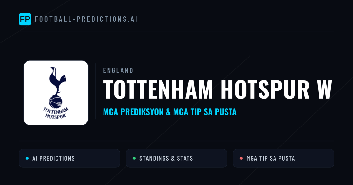 Tottenham Hotspur W Predictions & Stats