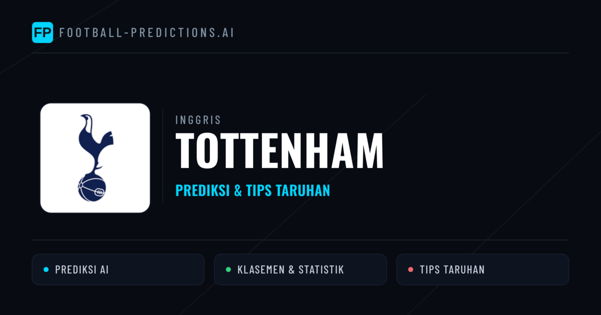 Tottenham Prediksi & Statistik Piala Dunia