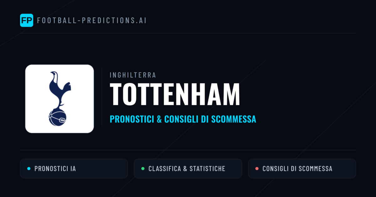 Pronostici e Statistiche Tottenham