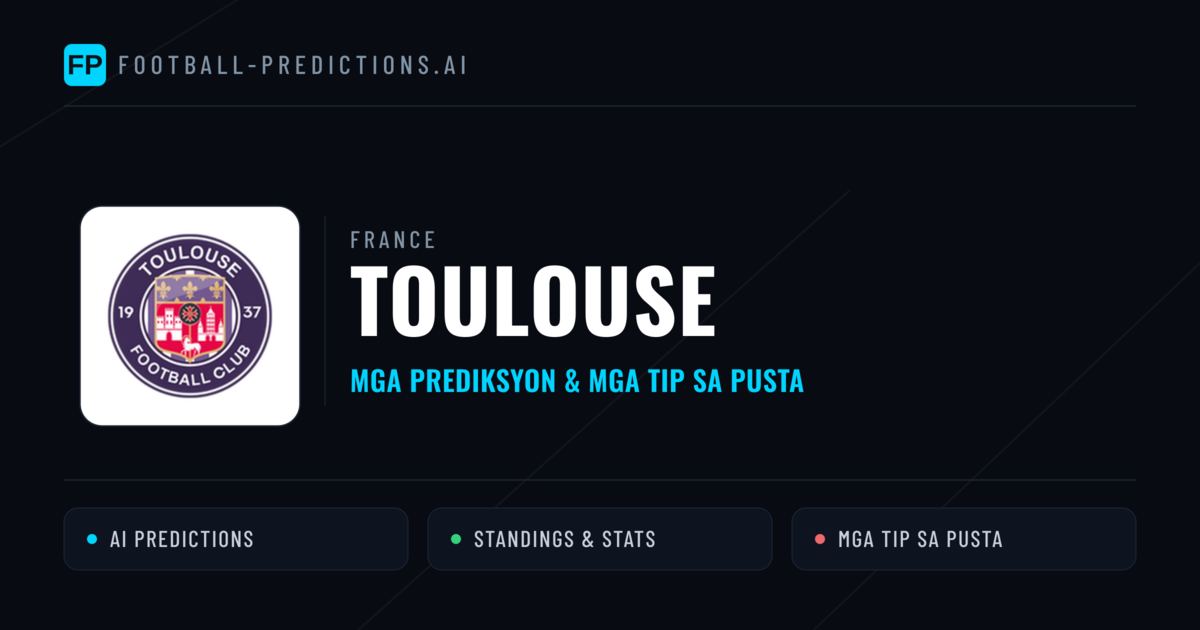 Toulouse Predictions & Stats