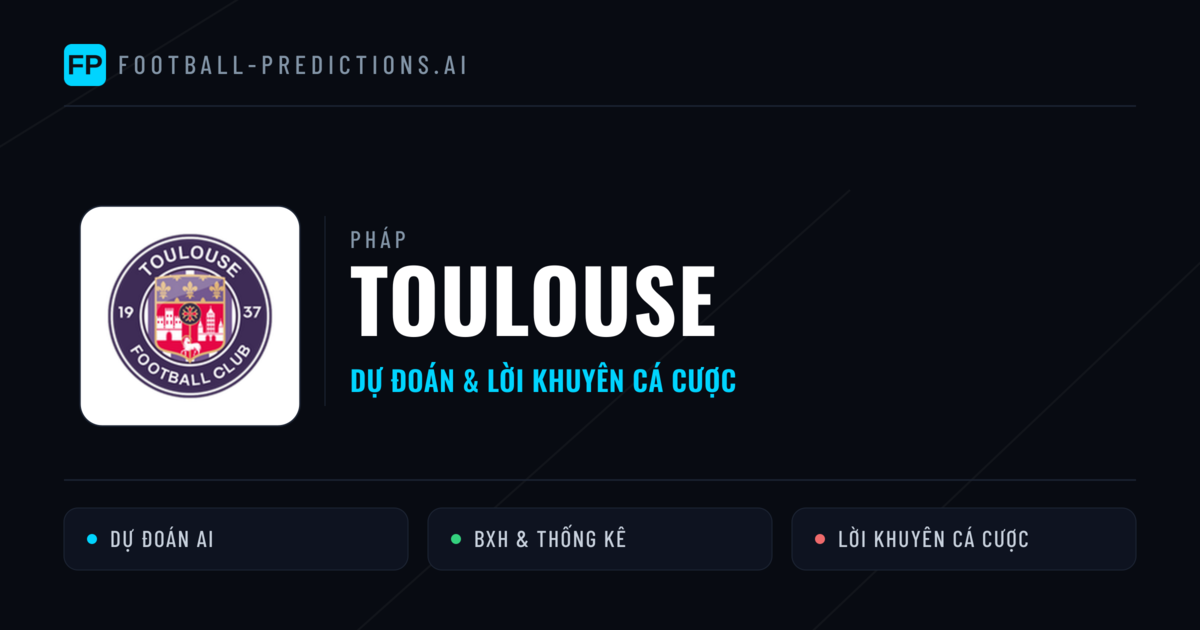 Toulouse Dự đoán & Thống kê